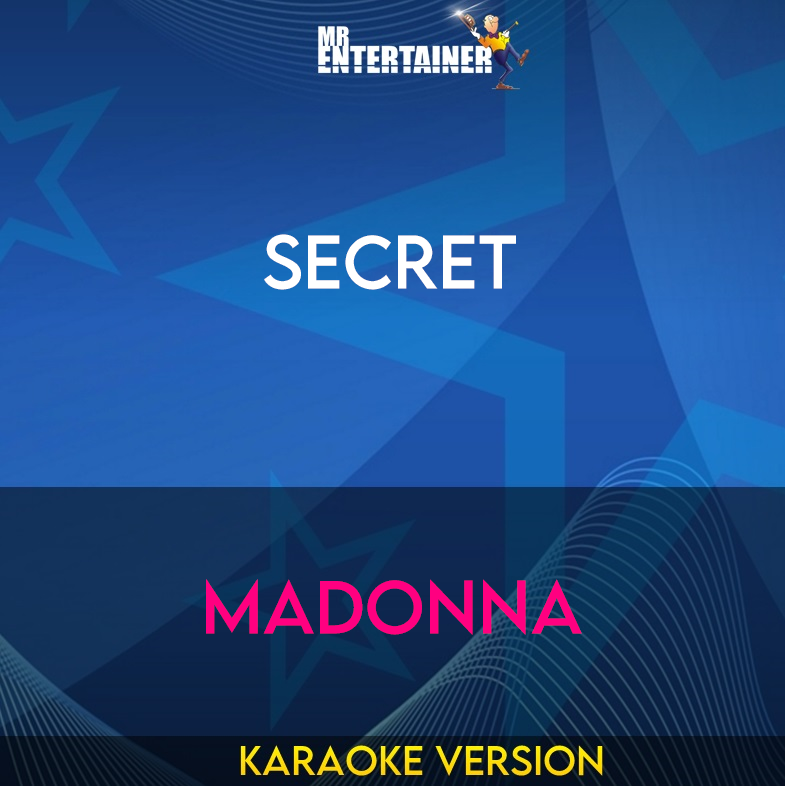 Secret - Madonna (Karaoke Version) from Mr Entertainer Karaoke