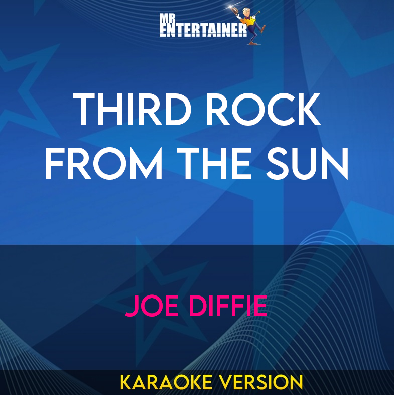 Third Rock From The Sun - Joe Diffie (Karaoke Version) from Mr Entertainer Karaoke