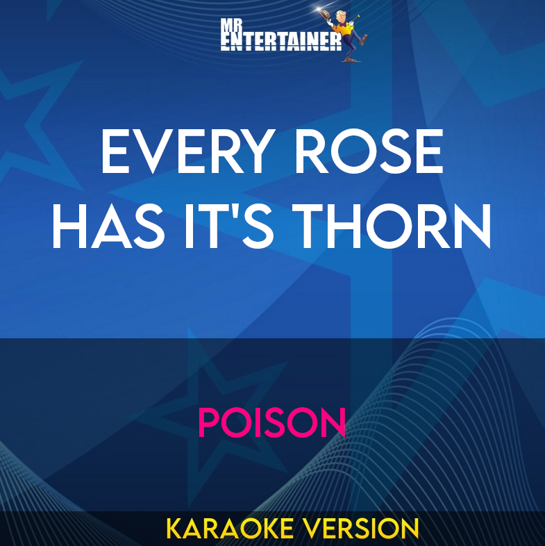 Every Rose Has It's Thorn - Poison (Karaoke Version) from Mr Entertainer Karaoke