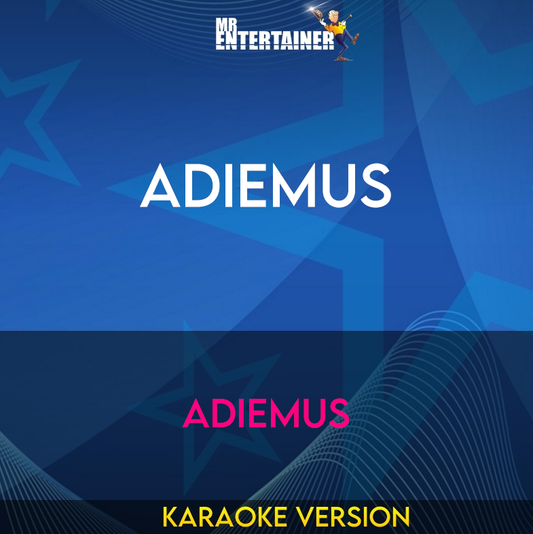 Adiemus - Adiemus (Karaoke Version) from Mr Entertainer Karaoke