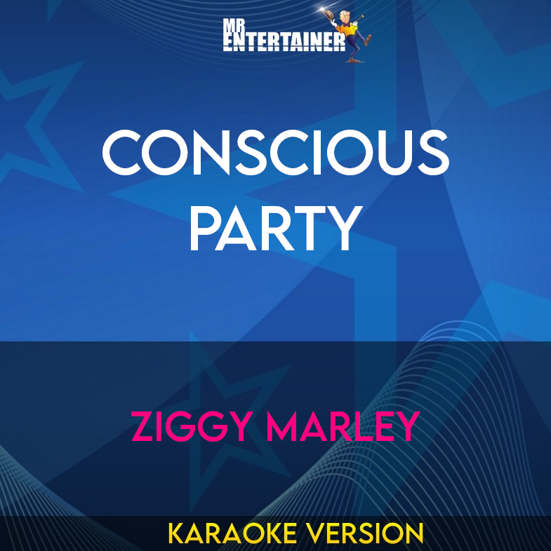 Conscious Party - Ziggy Marley (Karaoke Version) from Mr Entertainer Karaoke