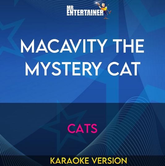 Macavity The Mystery Cat - Cats (Karaoke Version) from Mr Entertainer Karaoke