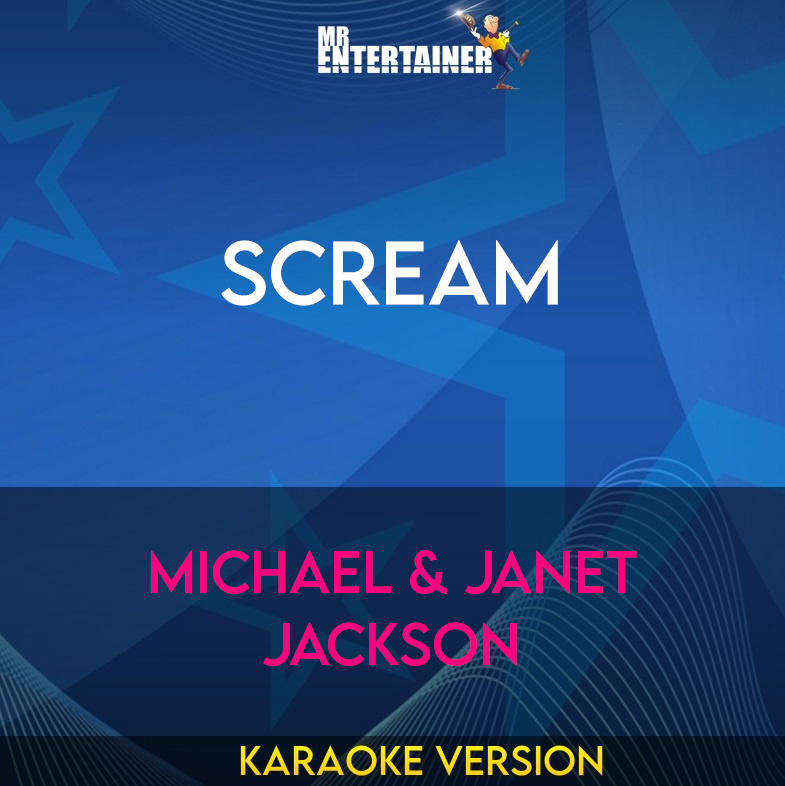 Scream - Michael & Janet Jackson (Karaoke Version) from Mr Entertainer Karaoke