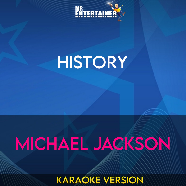 History - Michael Jackson (Karaoke Version) from Mr Entertainer Karaoke