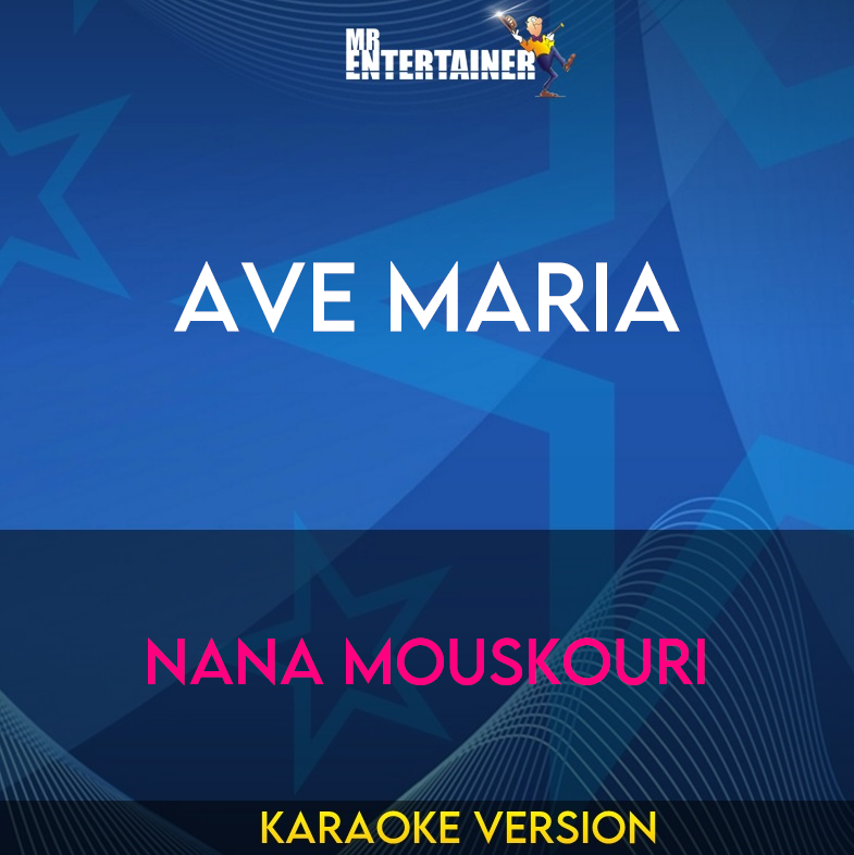 Ave Maria - Nana Mouskouri (Karaoke Version) from Mr Entertainer Karaoke