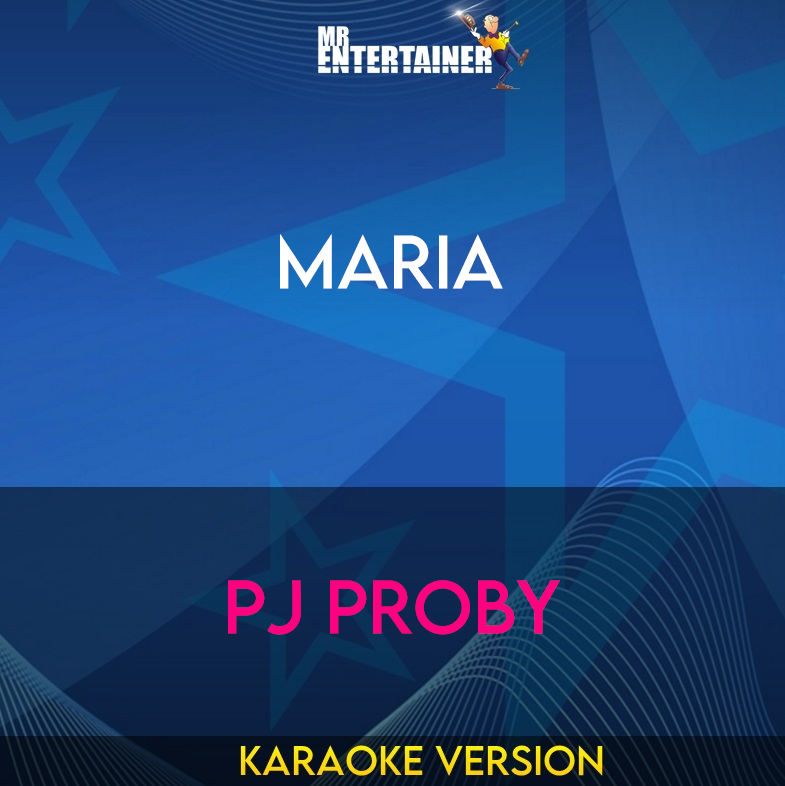 Maria - PJ Proby (Karaoke Version) from Mr Entertainer Karaoke