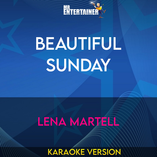 Beautiful Sunday - Lena Martell (Karaoke Version) from Mr Entertainer Karaoke