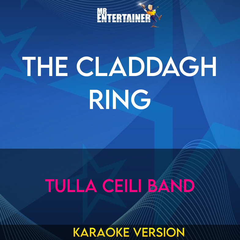 The Claddagh Ring - Tulla Ceili Band (Karaoke Version) from Mr Entertainer Karaoke