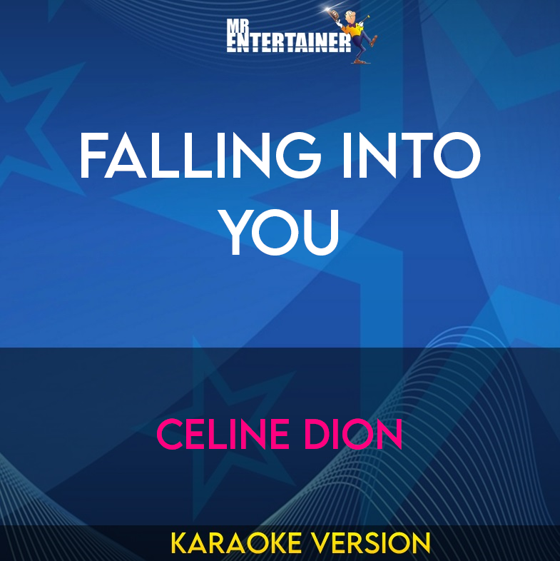 Falling Into You - Celine Dion (Karaoke Version) from Mr Entertainer Karaoke