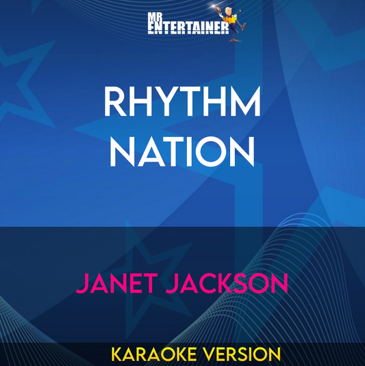 Rhythm Nation - Janet Jackson (Karaoke Version) from Mr Entertainer Karaoke