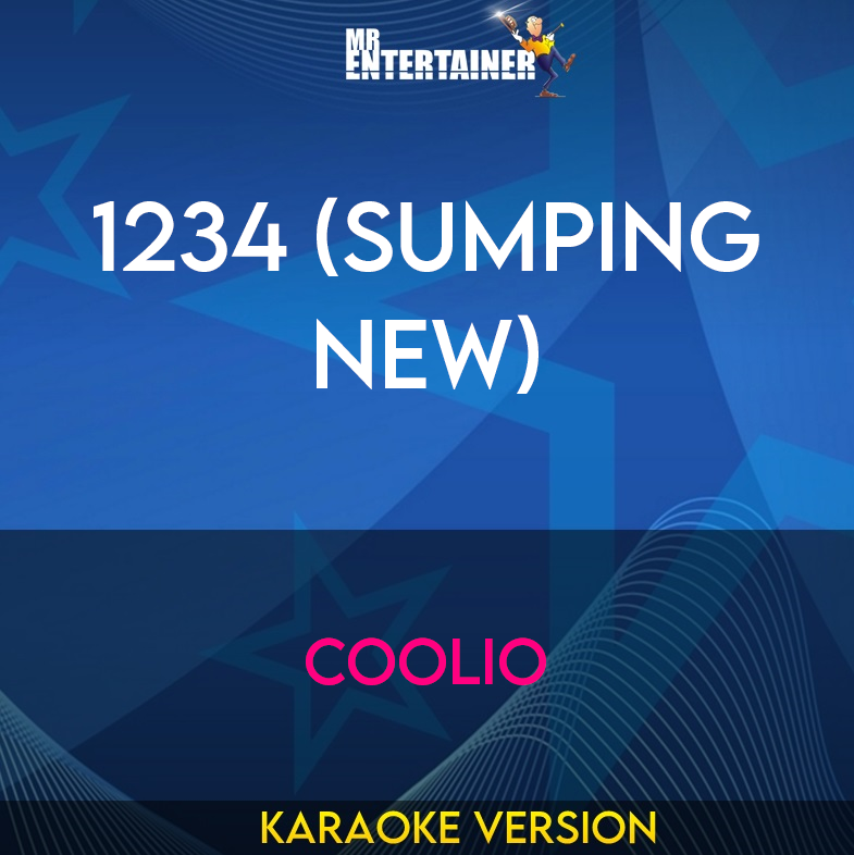 1234 (Sumping New) - Coolio (Karaoke Version) from Mr Entertainer Karaoke