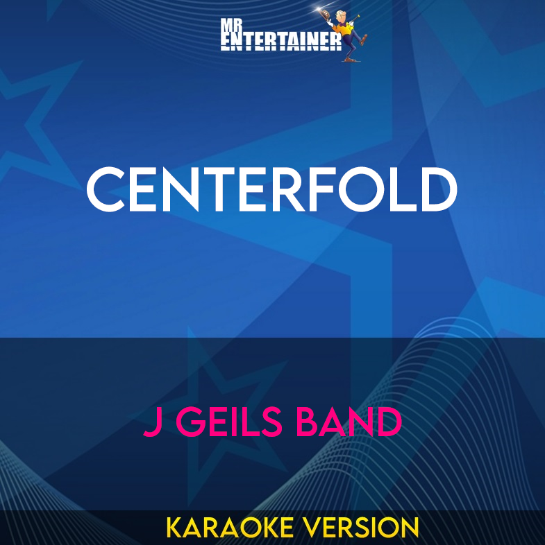 Centerfold - J Geils Band (Karaoke Version) from Mr Entertainer Karaoke