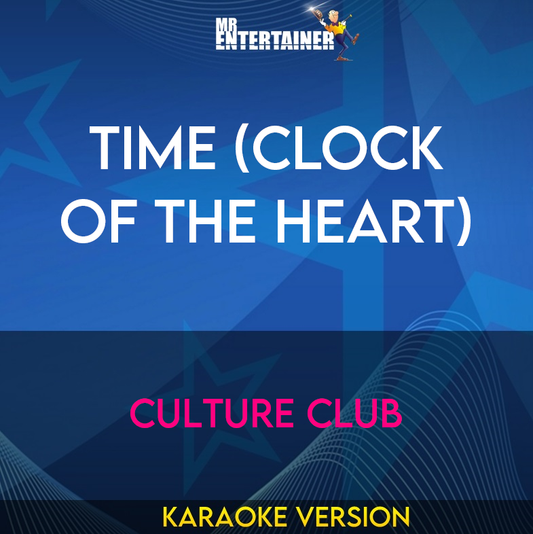 Time (Clock Of The Heart) - Culture Club (Karaoke Version) from Mr Entertainer Karaoke