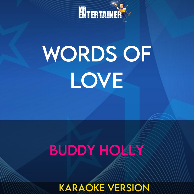 Words Of Love - Buddy Holly (Karaoke Version) from Mr Entertainer Karaoke