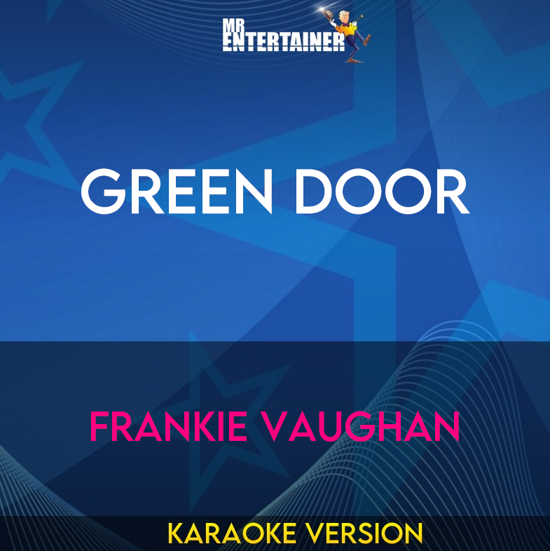 Green Door - Frankie Vaughan (Karaoke Version) from Mr Entertainer Karaoke