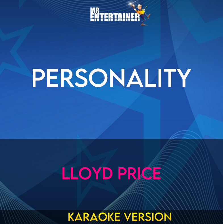 Personality - Lloyd Price (Karaoke Version) from Mr Entertainer Karaoke