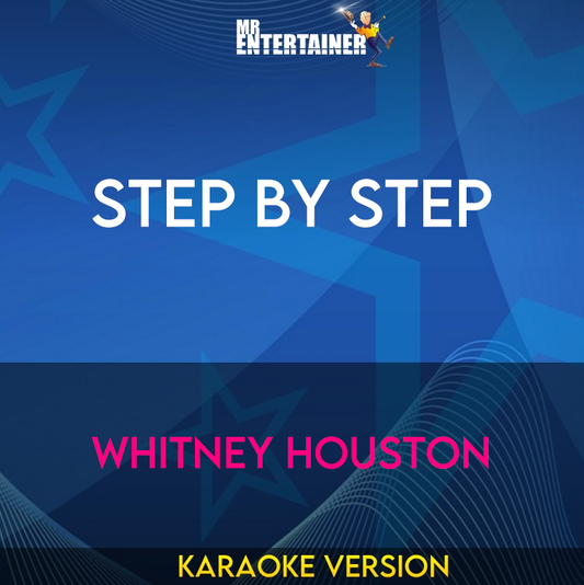 Step By Step - Whitney Houston (Karaoke Version) from Mr Entertainer Karaoke