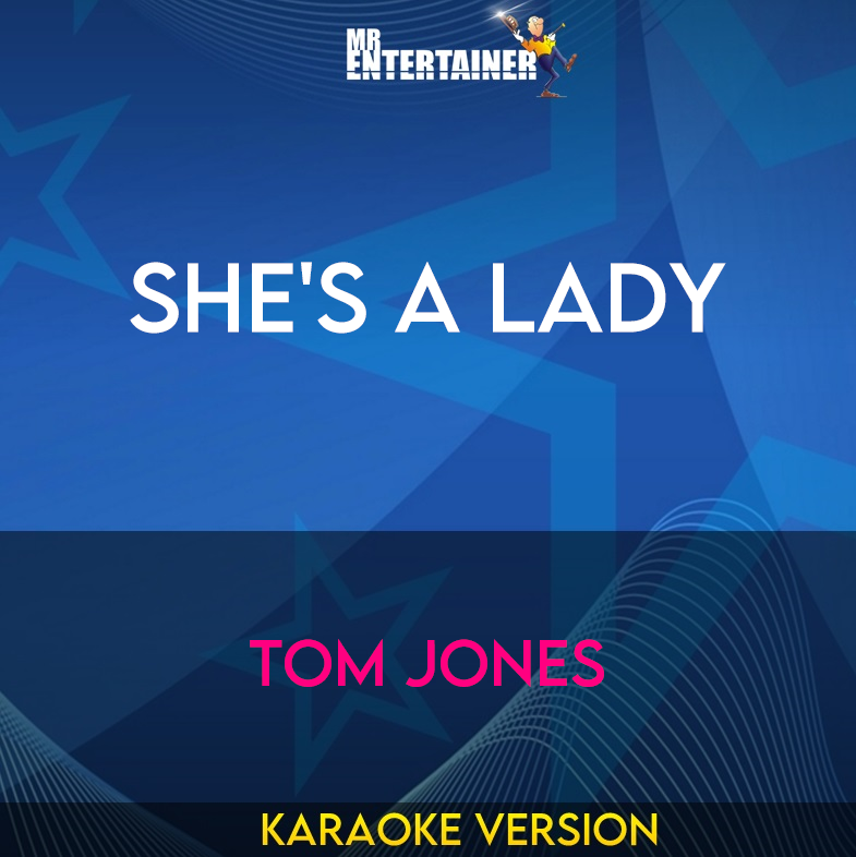 She's A Lady - Tom Jones (Karaoke Version) from Mr Entertainer Karaoke
