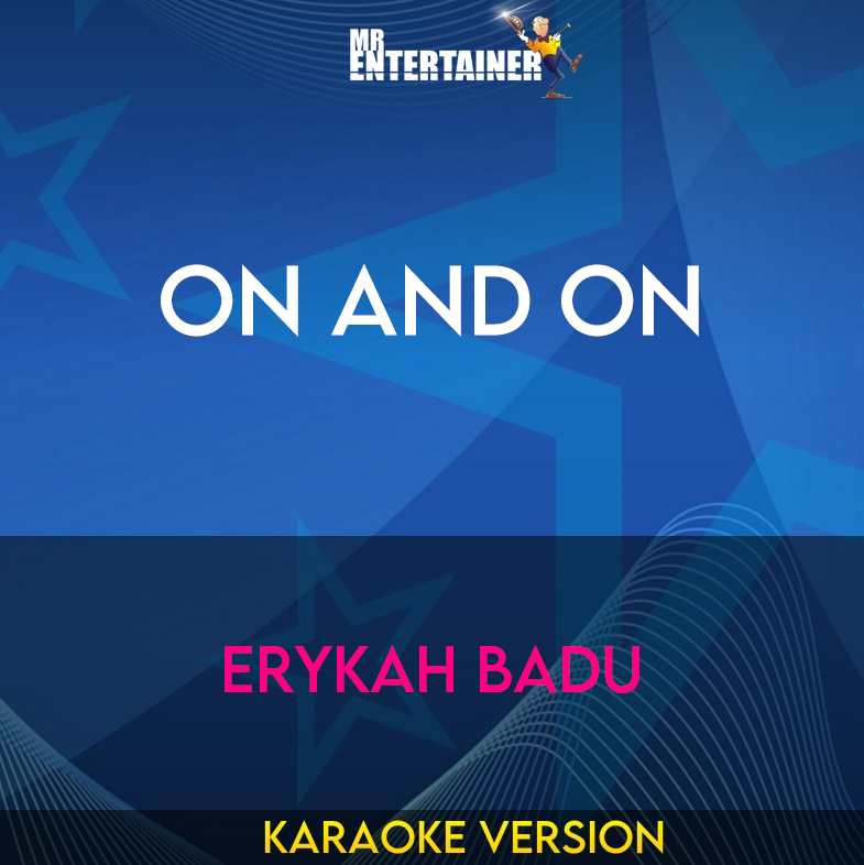 On And On - Erykah Badu (Karaoke Version) from Mr Entertainer Karaoke