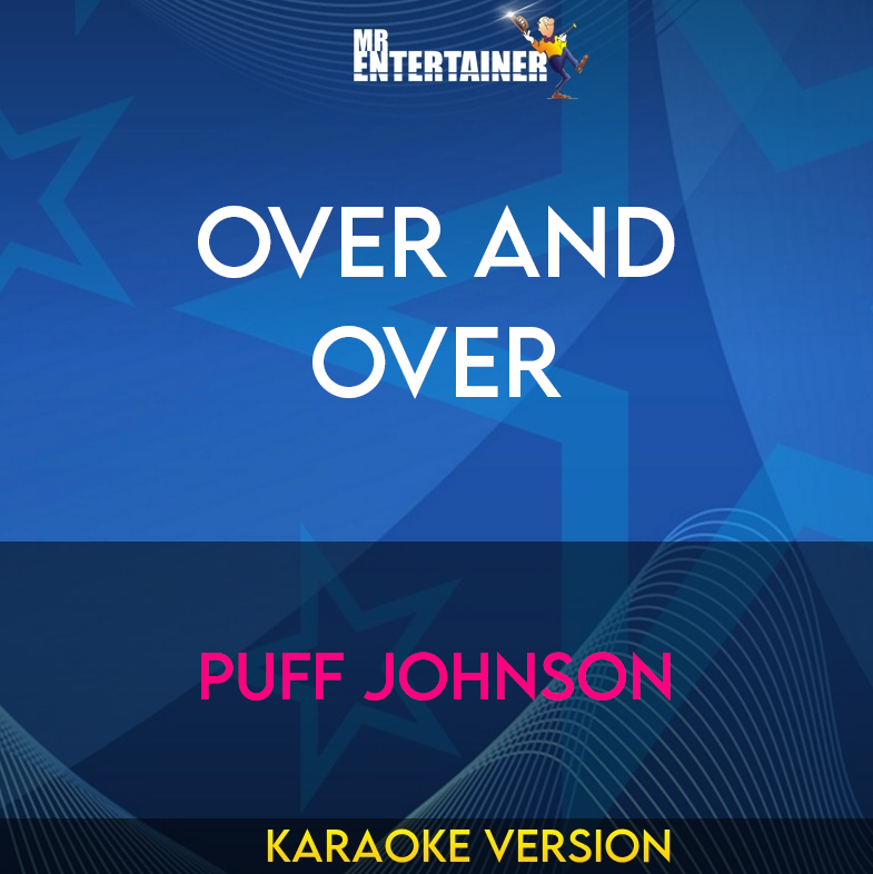 Over and Over - Puff Johnson (Karaoke Version) from Mr Entertainer Karaoke