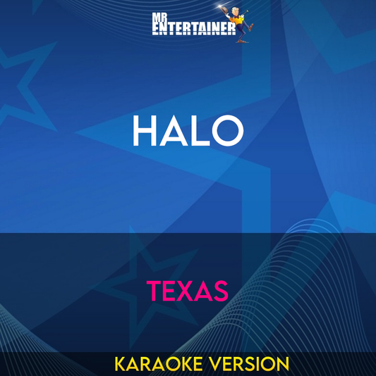 Halo - Texas (Karaoke Version) from Mr Entertainer Karaoke