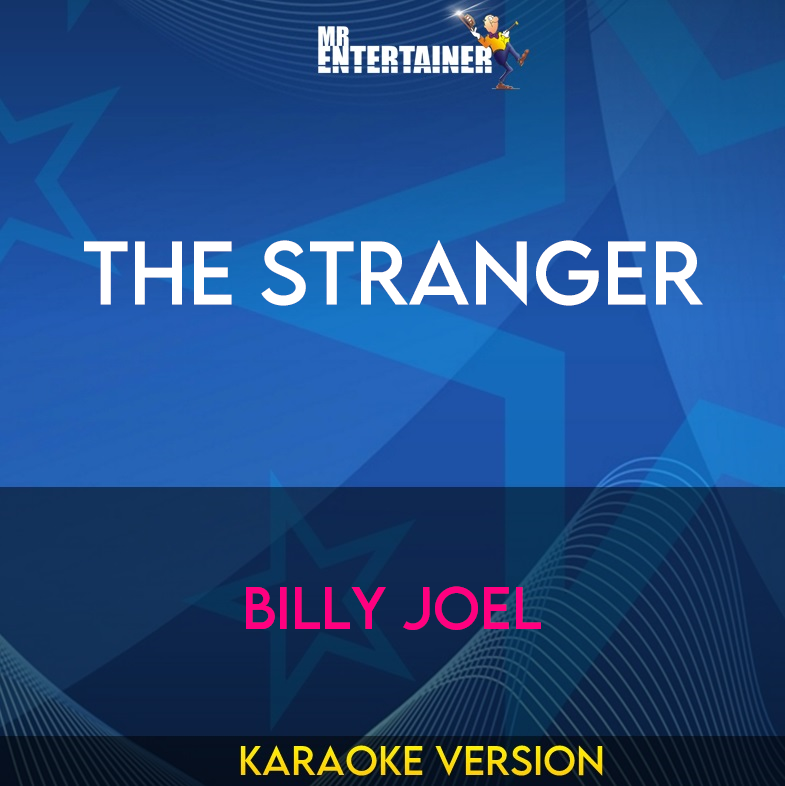 The Stranger - Billy Joel (Karaoke Version) from Mr Entertainer Karaoke