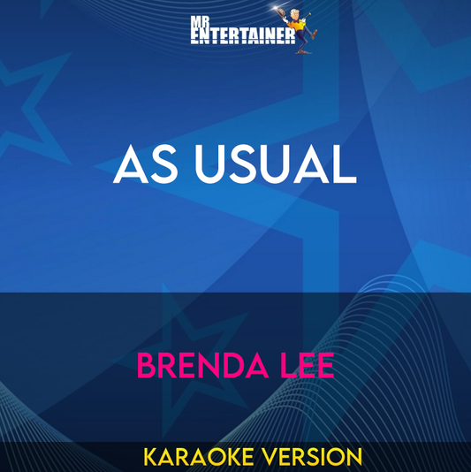 As Usual - Brenda Lee (Karaoke Version) from Mr Entertainer Karaoke