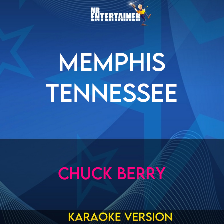 Memphis Tennessee - Chuck Berry (Karaoke Version) from Mr Entertainer Karaoke