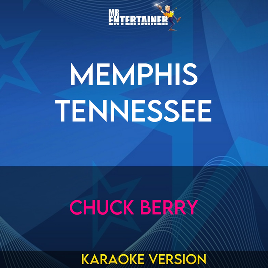 Memphis Tennessee - Chuck Berry (Karaoke Version) from Mr Entertainer Karaoke