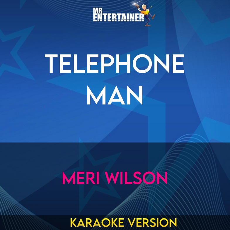 Telephone Man - Meri Wilson (Karaoke Version) from Mr Entertainer Karaoke