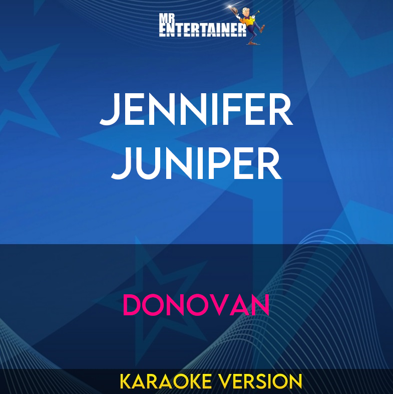 Jennifer Juniper - Donovan (Karaoke Version) from Mr Entertainer Karaoke
