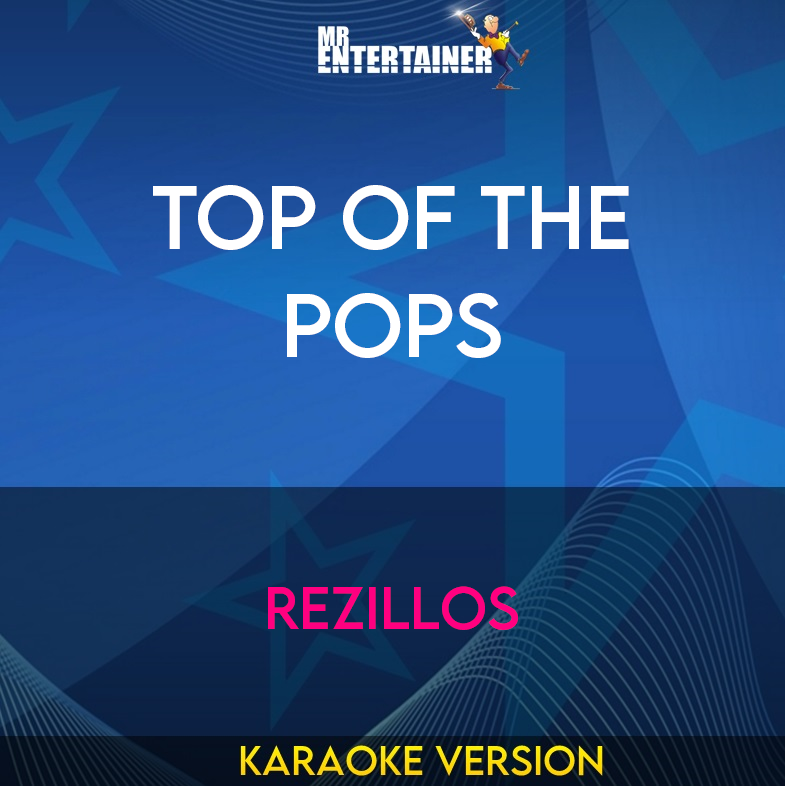 Top Of The Pops - Rezillos (Karaoke Version) from Mr Entertainer Karaoke