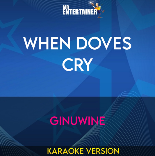 When Doves Cry - Ginuwine (Karaoke Version) from Mr Entertainer Karaoke