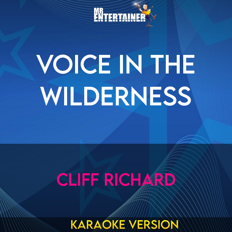 Voice In The Wilderness - Cliff Richard (Karaoke Version) from Mr Entertainer Karaoke