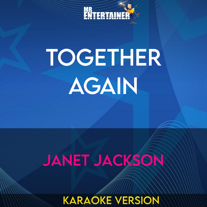 Together Again - Janet Jackson (Karaoke Version) from Mr Entertainer Karaoke