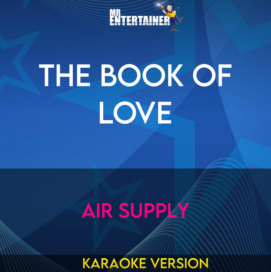 The Book Of Love - Air Supply (Karaoke Version) from Mr Entertainer Karaoke