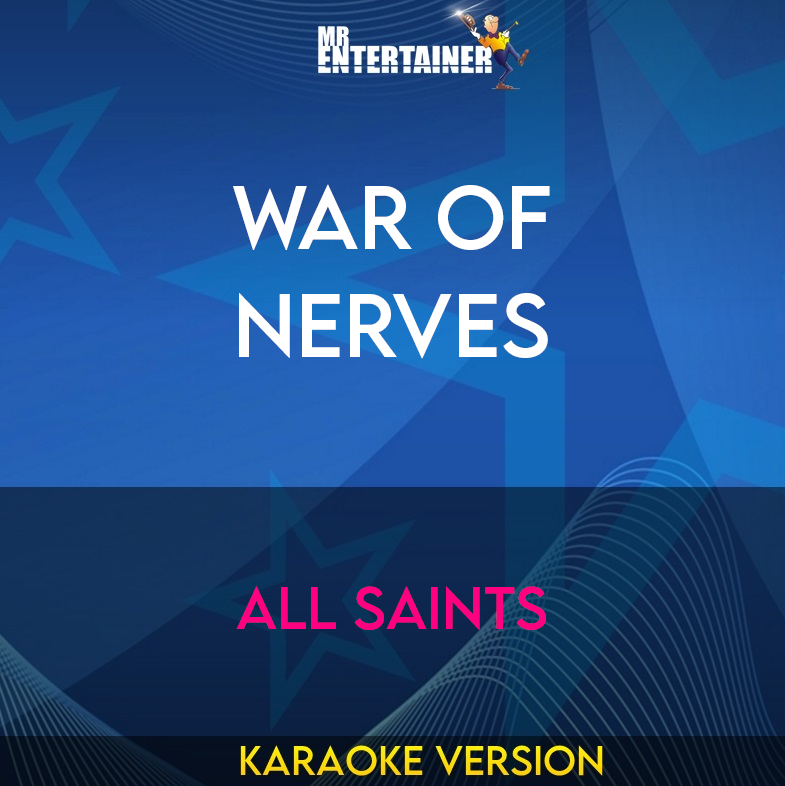 War Of Nerves - All Saints (Karaoke Version) from Mr Entertainer Karaoke