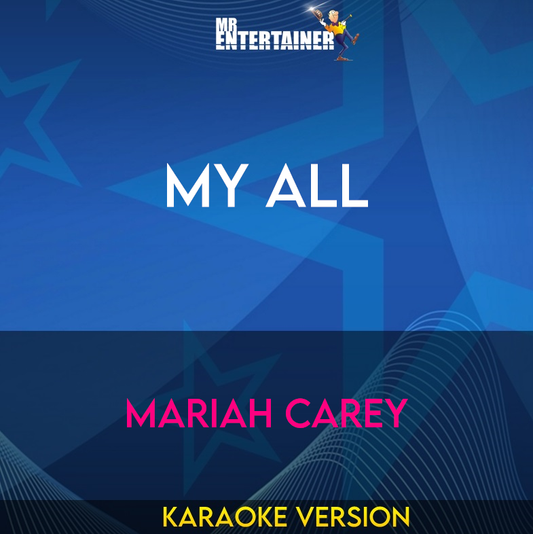 My All - Mariah Carey (Karaoke Version) from Mr Entertainer Karaoke