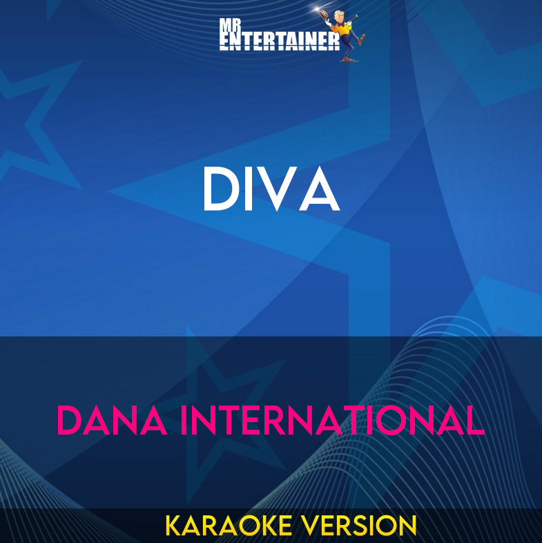 Diva - Dana International (Karaoke Version) from Mr Entertainer Karaoke