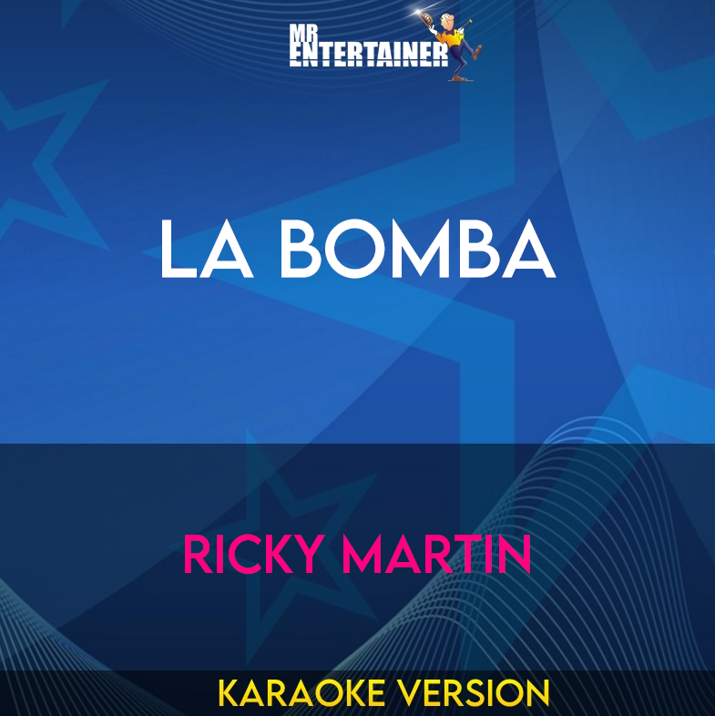 La Bomba - Ricky Martin (Karaoke Version) from Mr Entertainer Karaoke