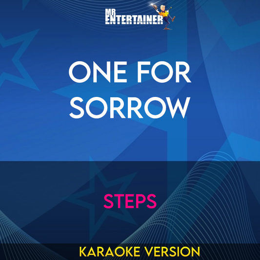 One For Sorrow - Steps (Karaoke Version) from Mr Entertainer Karaoke