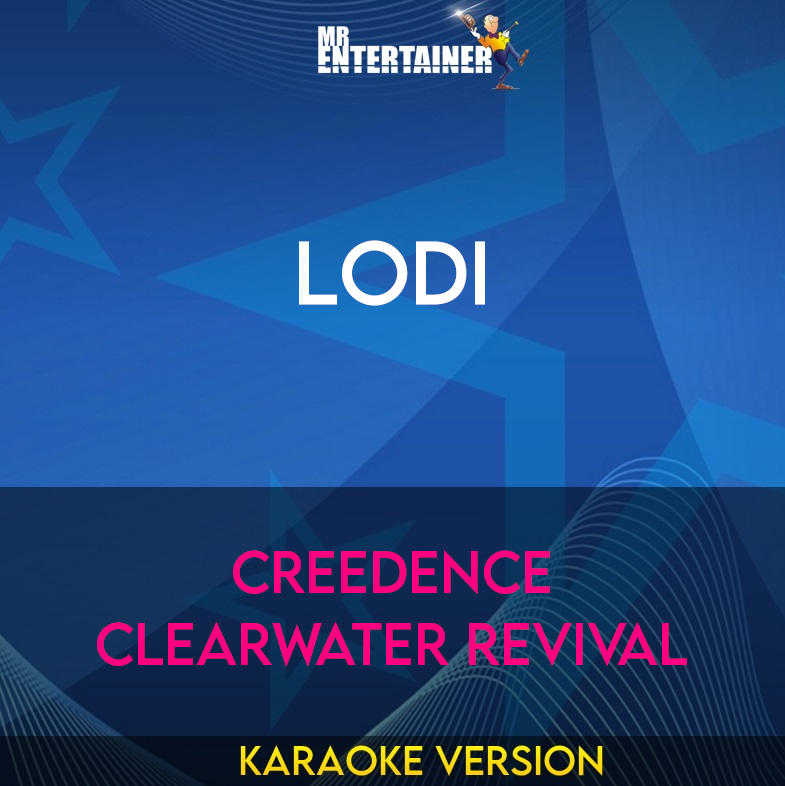 Lodi - Creedence Clearwater Revival (Karaoke Version) from Mr Entertainer Karaoke