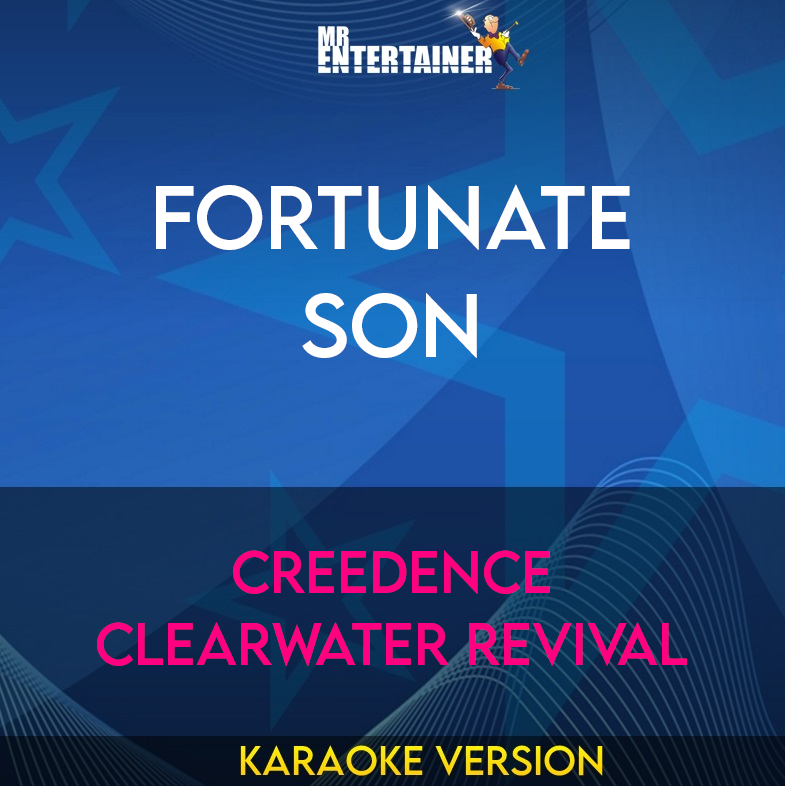 Fortunate Son - Creedence Clearwater Revival (Karaoke Version) from Mr Entertainer Karaoke