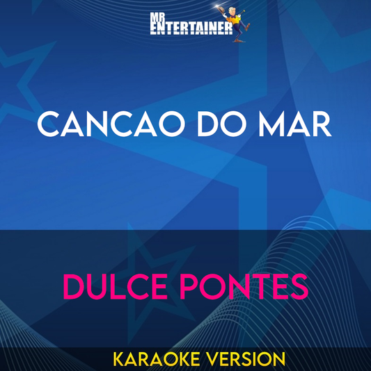 Cancao Do Mar - Dulce Pontes (Karaoke Version) from Mr Entertainer Karaoke