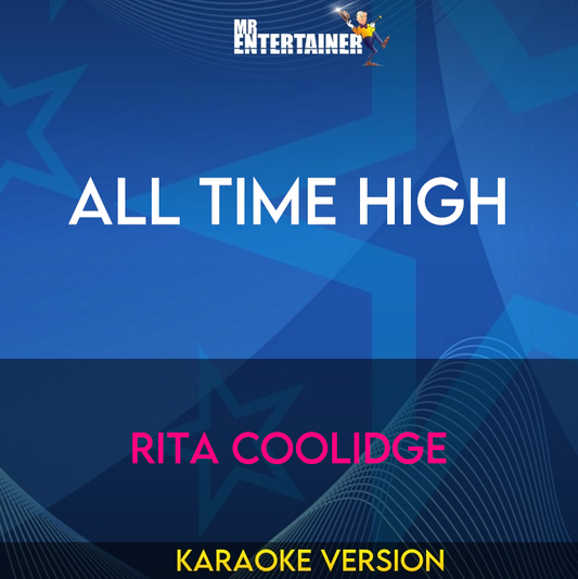 All Time High - Rita Coolidge (Karaoke Version) from Mr Entertainer Karaoke