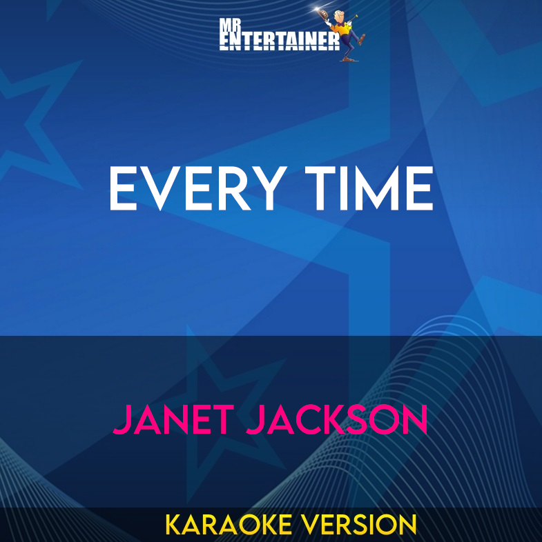 Every Time - Janet Jackson (Karaoke Version) from Mr Entertainer Karaoke