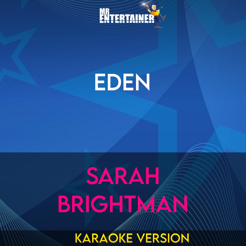 Eden - Sarah Brightman (Karaoke Version) from Mr Entertainer Karaoke