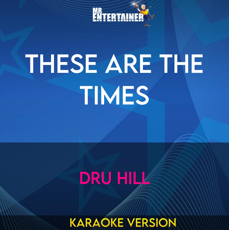 These Are The Times - Dru Hill (Karaoke Version) from Mr Entertainer Karaoke