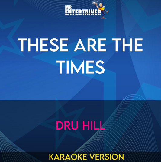 These Are The Times - Dru Hill (Karaoke Version) from Mr Entertainer Karaoke