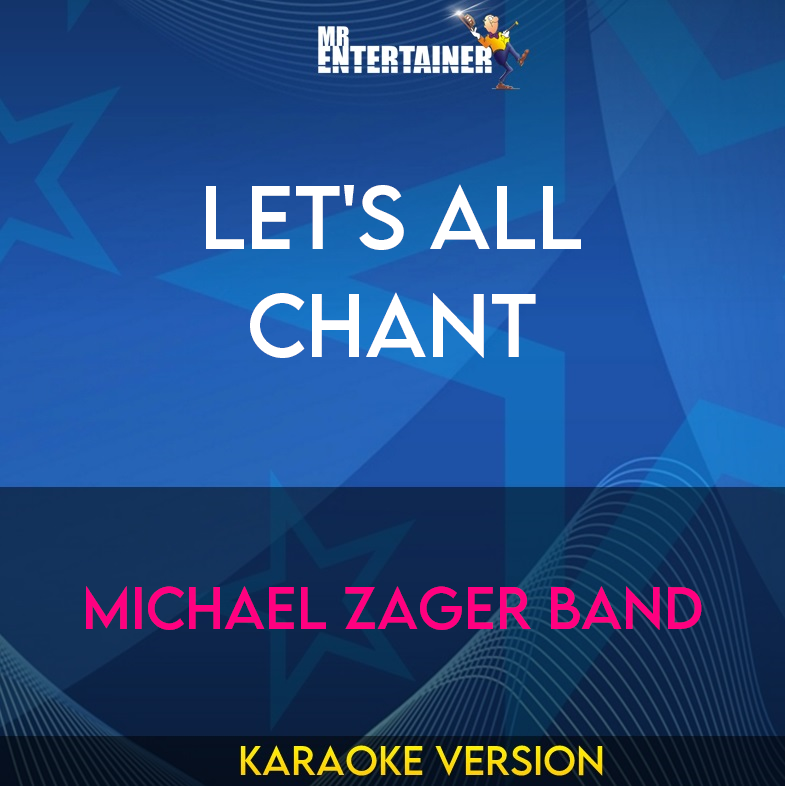 Let's All Chant - Michael Zager Band (Karaoke Version) from Mr Entertainer Karaoke